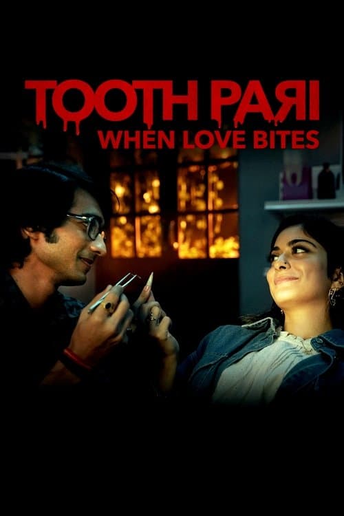 Tooth Pari: When Love Bites afişi
