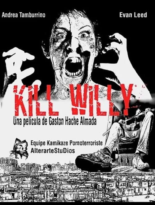 Kill Willy afişi
