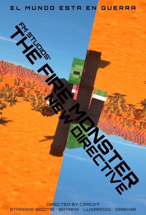 The Fire Monster: New Directive afişi