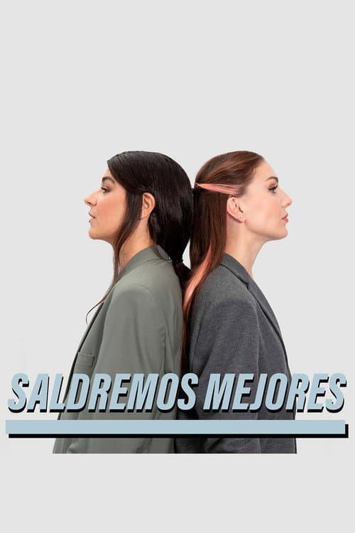 Saldremos mejores afişi