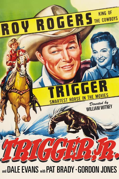Trigger, Jr. afişi