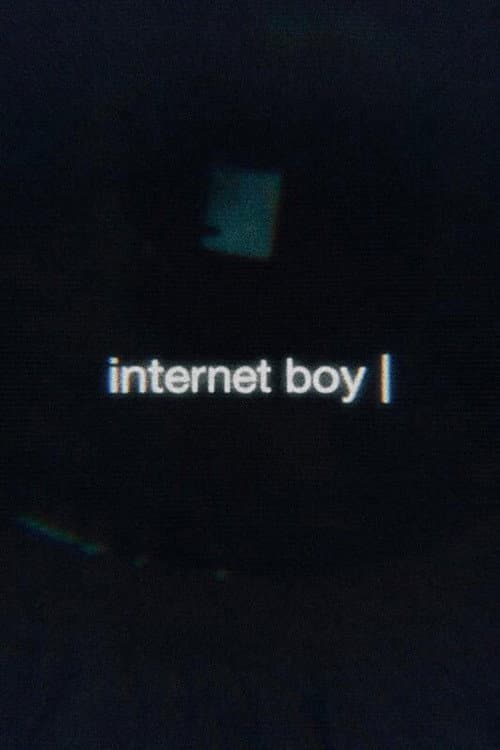 Internet Boy afişi