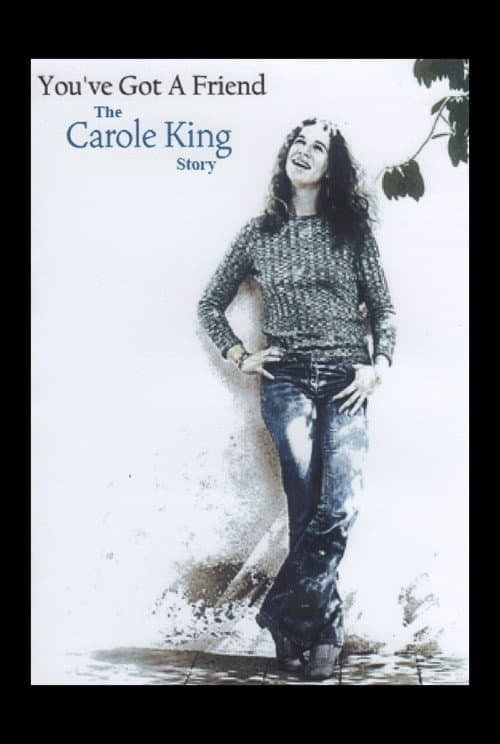 You've Got A Friend: The Carole King Story afişi