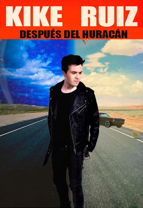 Kike Ruiz: Después del huracán afişi