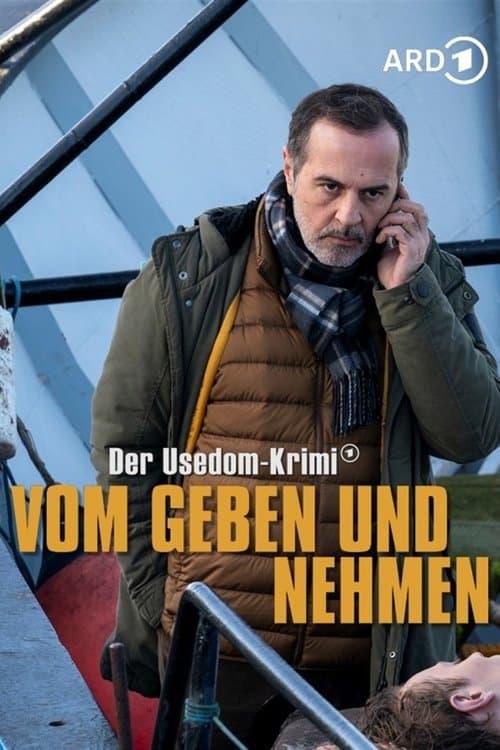 Vom Geben und Nehmen – Der Usedom-Krimi afişi