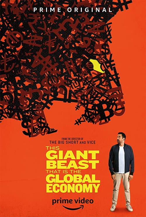 This Giant Beast That is the Global Economy afişi