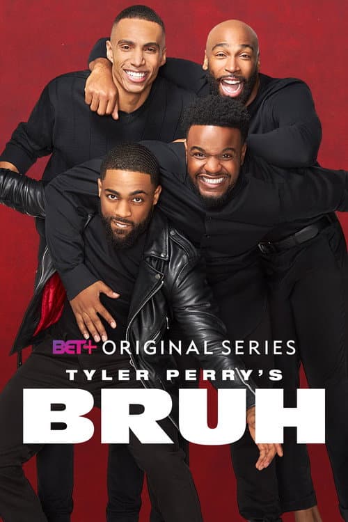 Tyler Perry's Bruh afişi