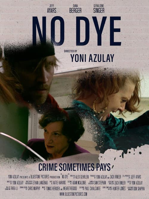 No Dye afişi