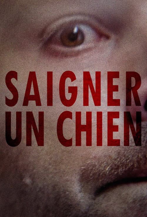 Saigner un chien afişi