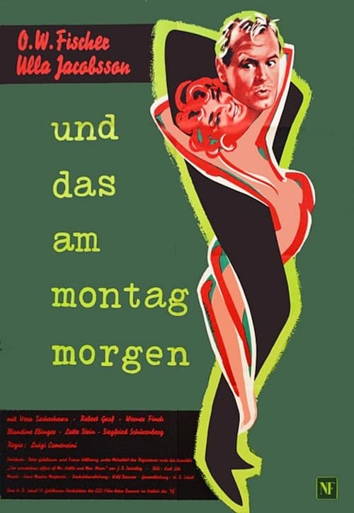 Und das am Montagmorgen afişi