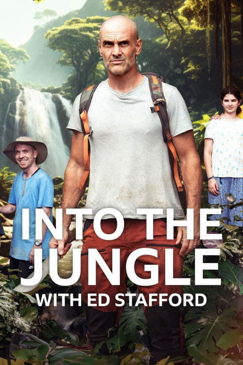 Ed Stafford ile Ormana Dönüş afişi