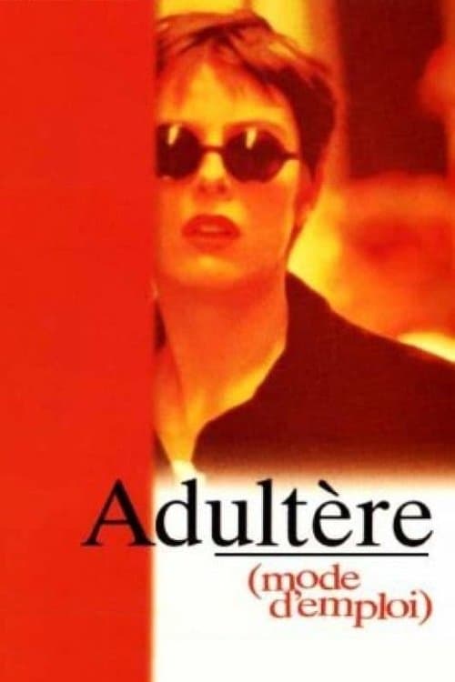 Adultère, mode d'emploi afişi