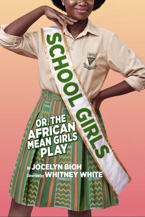 School Girls; Or, The African Mean Girls Play afişi