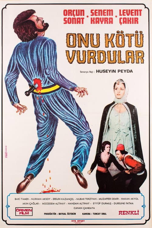 Onu Kötü Vurdular afişi