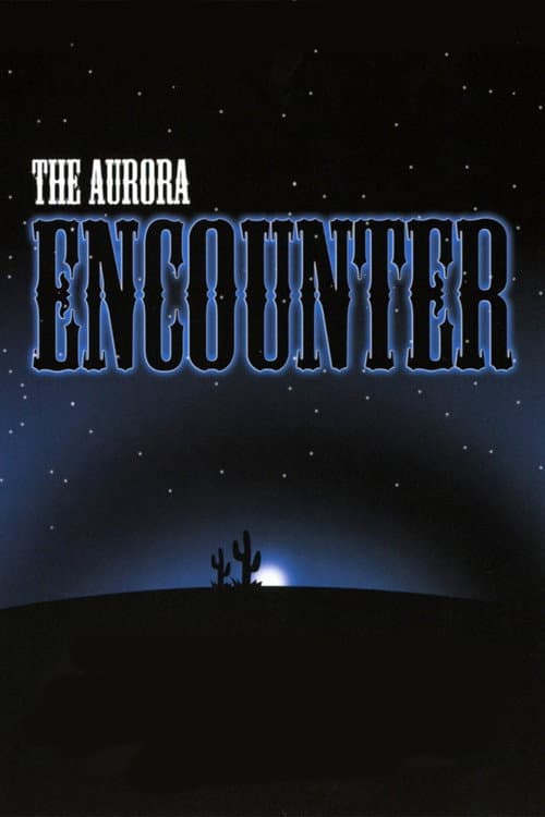 The Aurora Encounter afişi