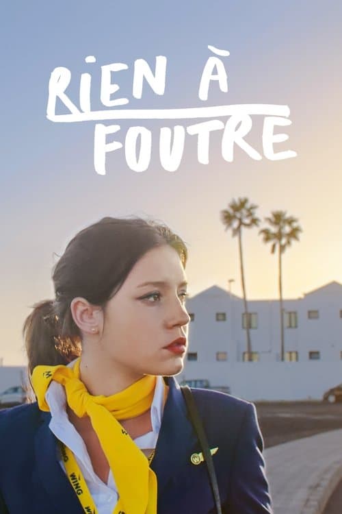 Rien à foutre afişi