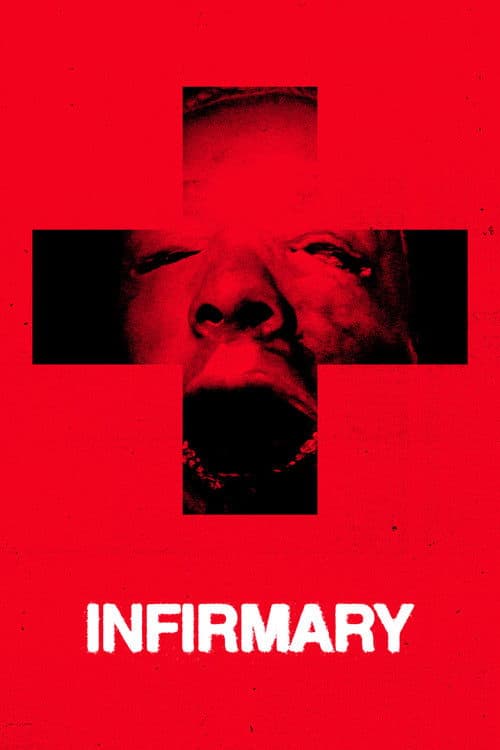 Infirmary afişi