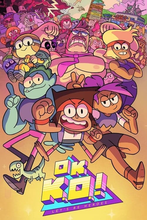 OK K.O.! Let's Be Heroes afişi