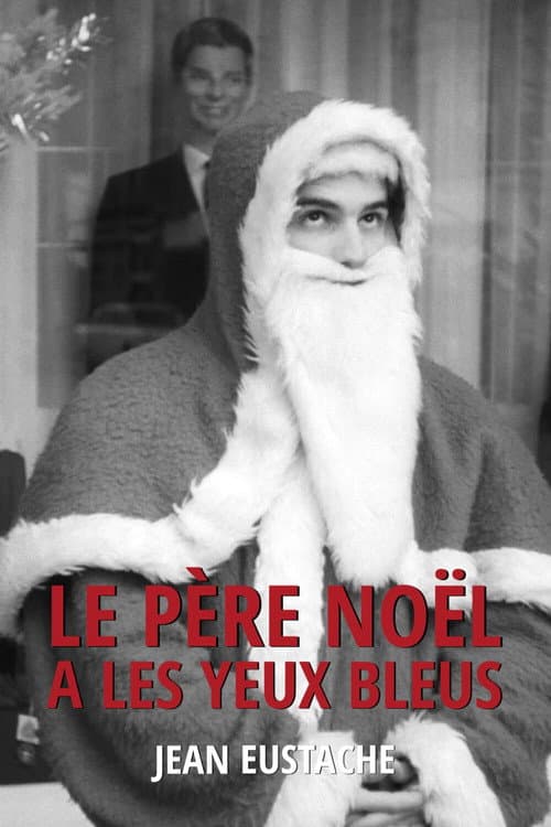 Le Père Noël a les yeux bleus afişi