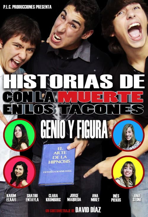 Historias de "Con la muerte en los tacones": Genio y figura afişi
