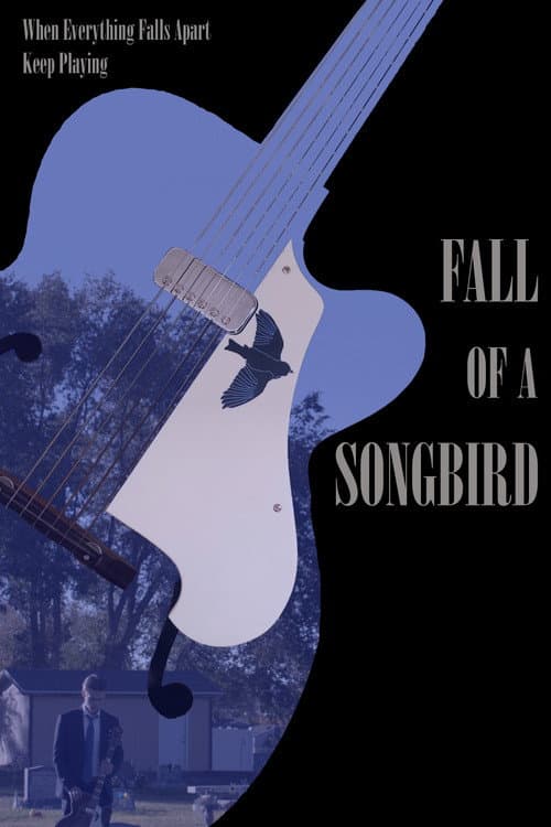 Fall of a Songbird afişi