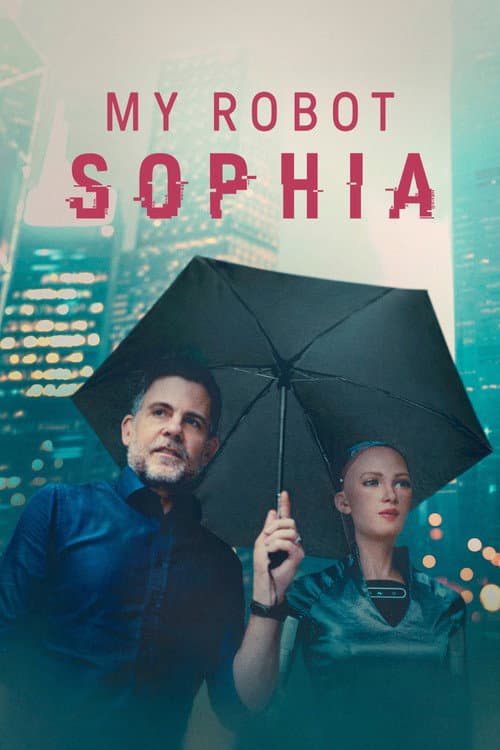 My Robot Sophia afişi