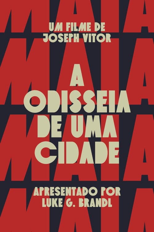 Maia: A Odisseia de uma Cidade afişi