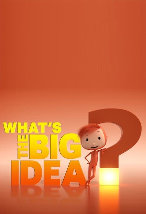 What's the Big Idea? afişi