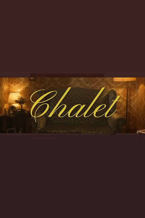 Chalet afişi