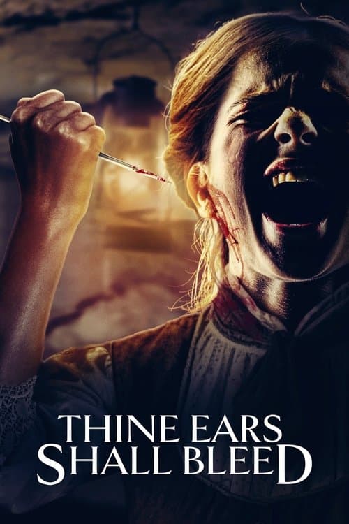 Thine Ears Shall Bleed afişi