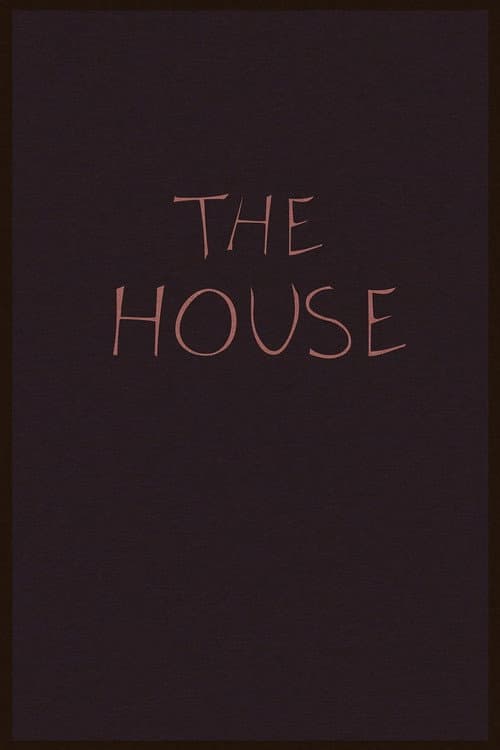 THE HOUSE