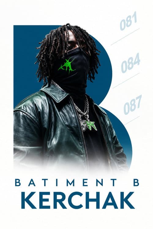 Kerchak - Batiment B afişi