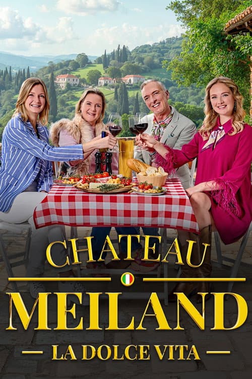 Chateau Meiland La Dolce Vita afişi