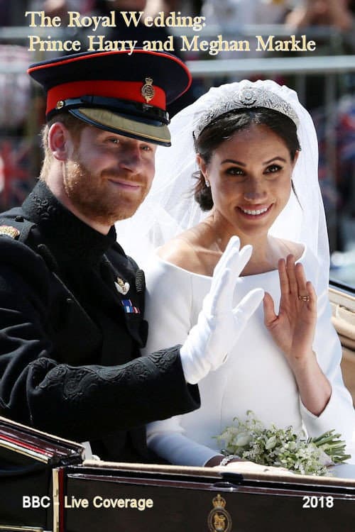 The Royal Wedding: HRH Prince Harry & Meghan Markle afişi