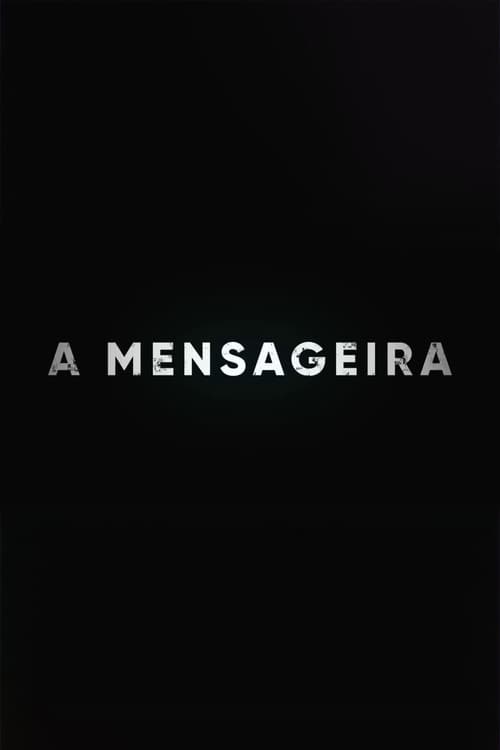 A Mensageira afişi