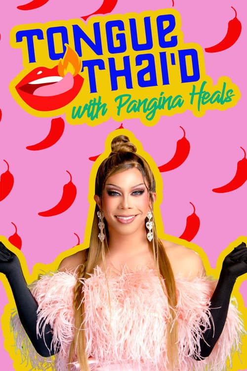 Tongue Thai'd with Pangina Heals afişi