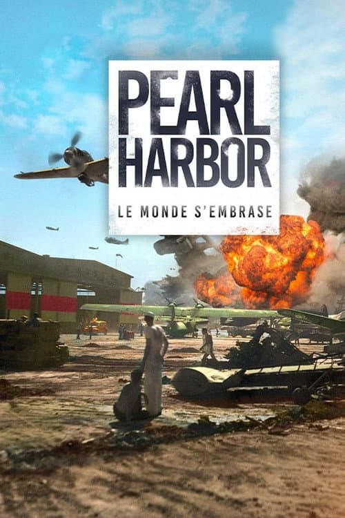 Pearl Harbor, le monde s'embrase afişi