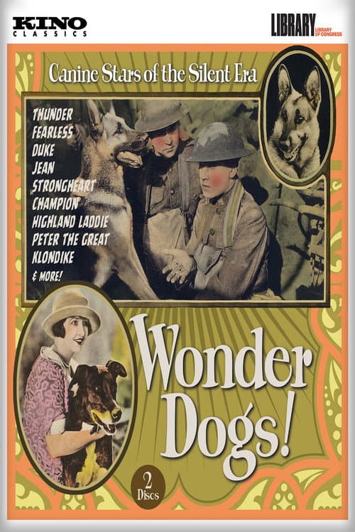 Wonder Dogs! Canine Stars of the Silent Era (1898-1928) afişi