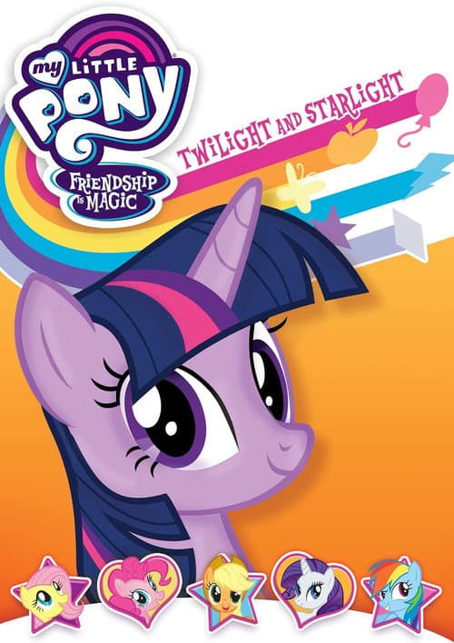 My Little Pony Friendship Is Magic: Twilight and Starlight afişi