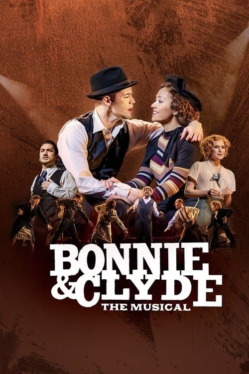 Bonnie & Clyde: The Musical afişi