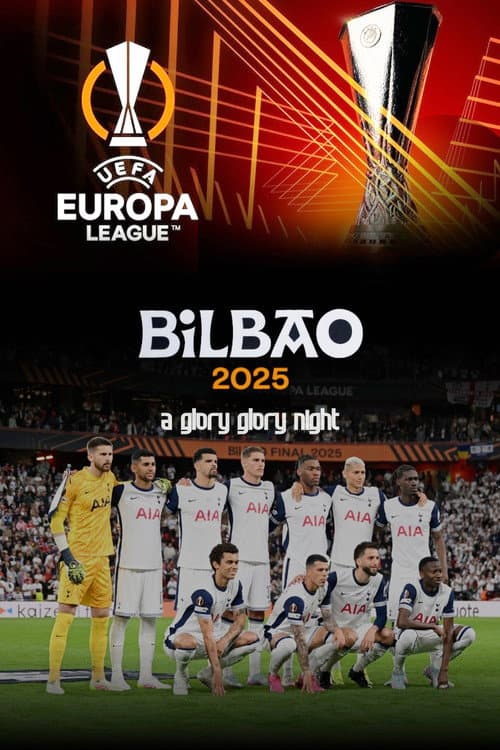 Bilbao 2025 - A Glory Glory Night afişi