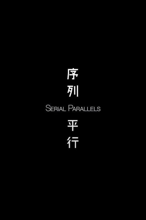 Serial Parallels afişi