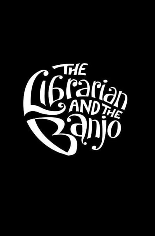 The Librarian and The Banjo afişi