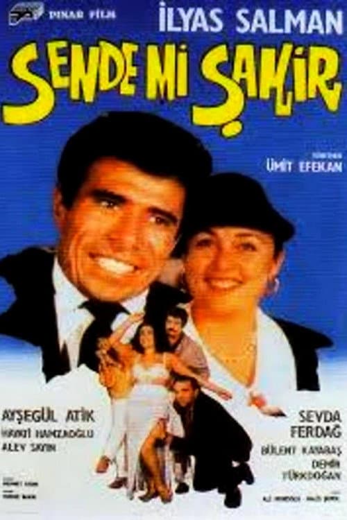 Sende mi Şakir afişi