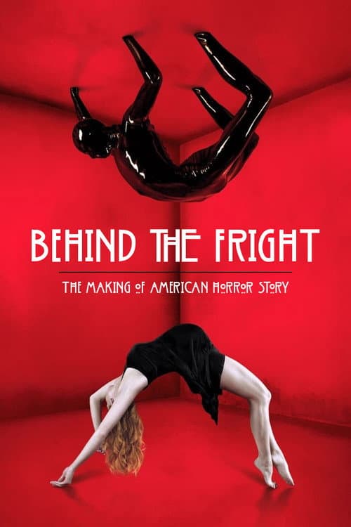 Behind the Fright: The Making of American Horror Story afişi