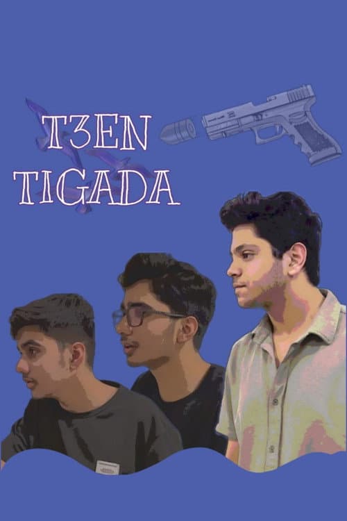 T3EN TIGADA afişi