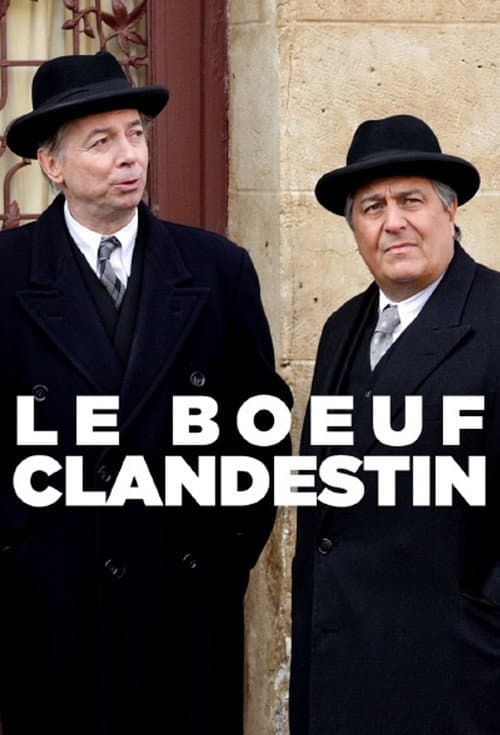 Le Bœuf clandestin afişi