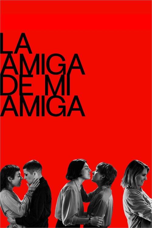 La amiga de mi amiga afişi
