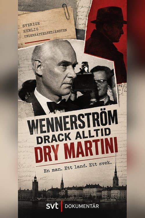 Wennerström drack alltid Dry Martini afişi