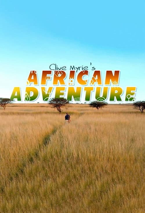 Clive Myrie's African Adventure afişi